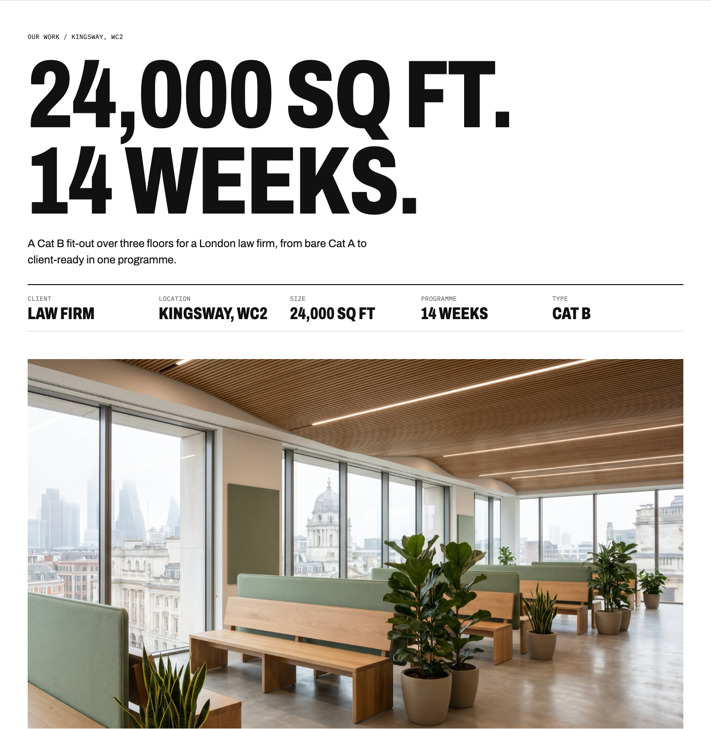 Project page headline: 24,000 sq ft, 14 weeks, with a stats bar for client, location, size, programme and type