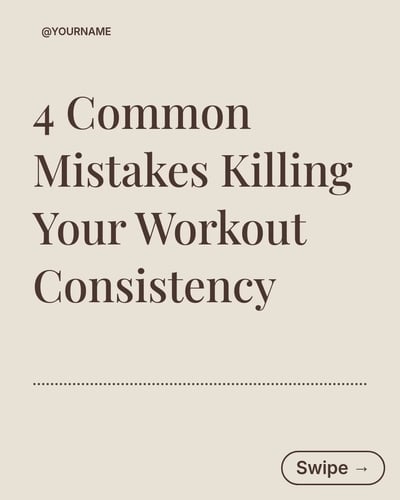 Fitness / Nutrition Coach Workout Consistency Mistakes LinkedIn Carousel Template for Fitness & Nutrition Coaches - Brown Editorial Creator template preview