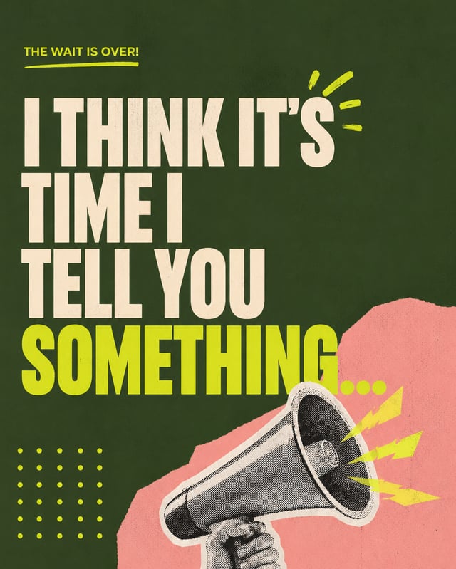 LinkedIn carousel cover design reading “I THINK IT'S TIME I TELL YOU SOMETHING...” over a vintage halftone hand holding a megaphone with lightning sparks